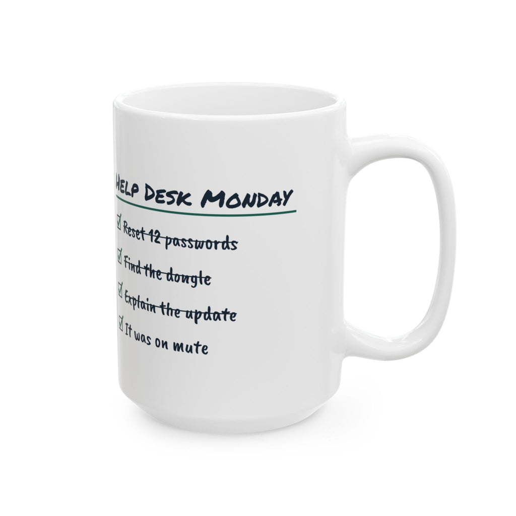Funny IT Support Coffee Mug Help Desk Monday It Was On Mute