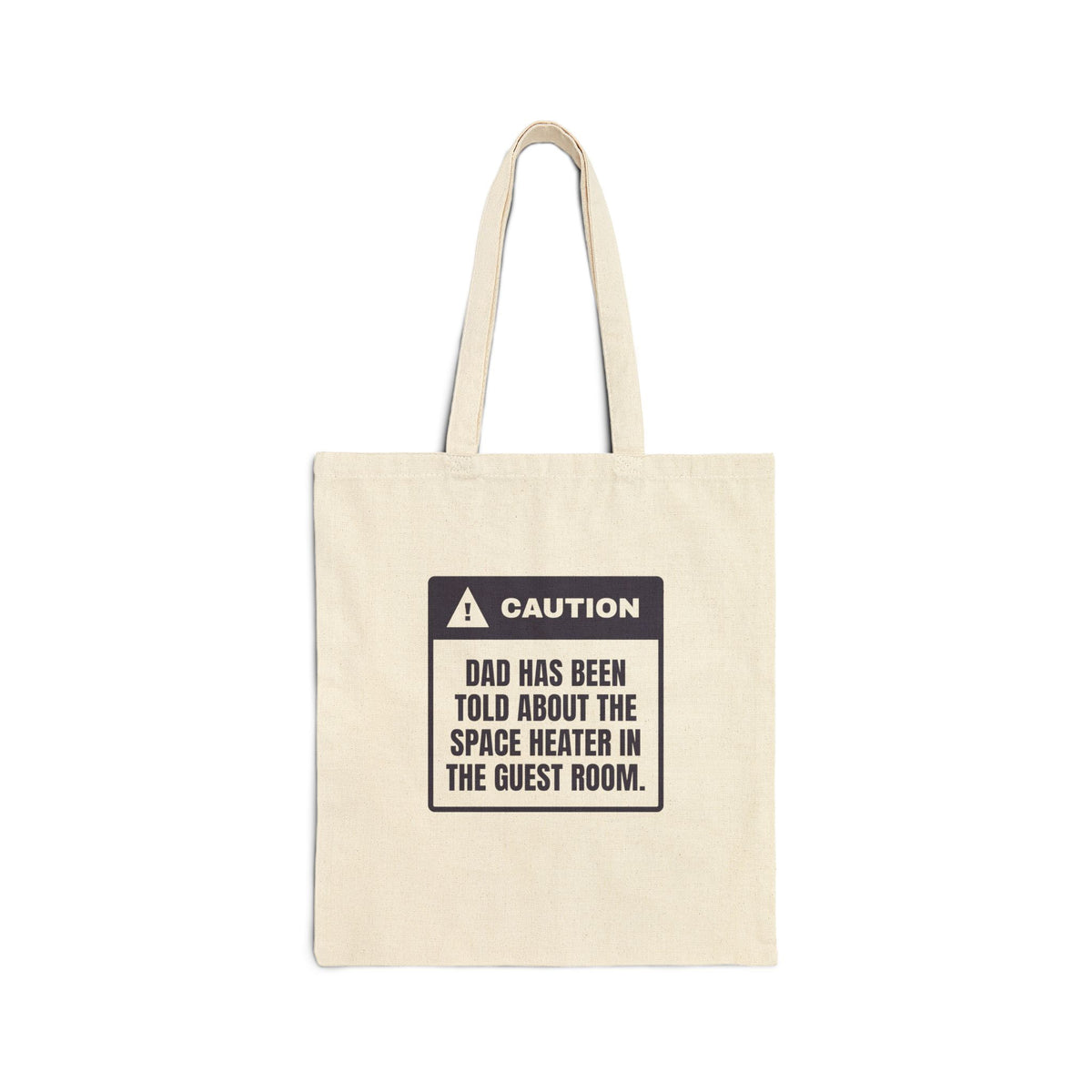 Funny Christmas Dad Tote Bag Caution Dad Knows About The Heater