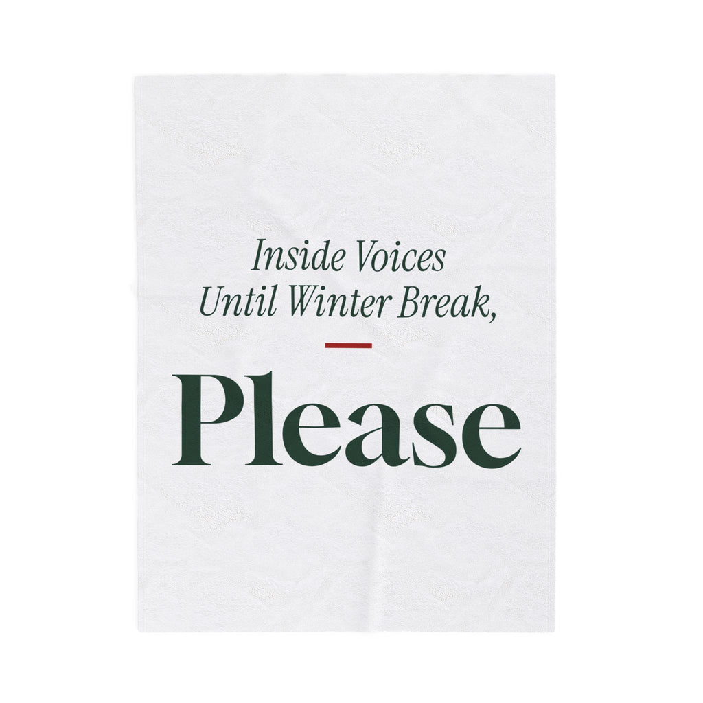 Funny Teacher Christmas Throw Blanket Inside Voices Until Winter Break