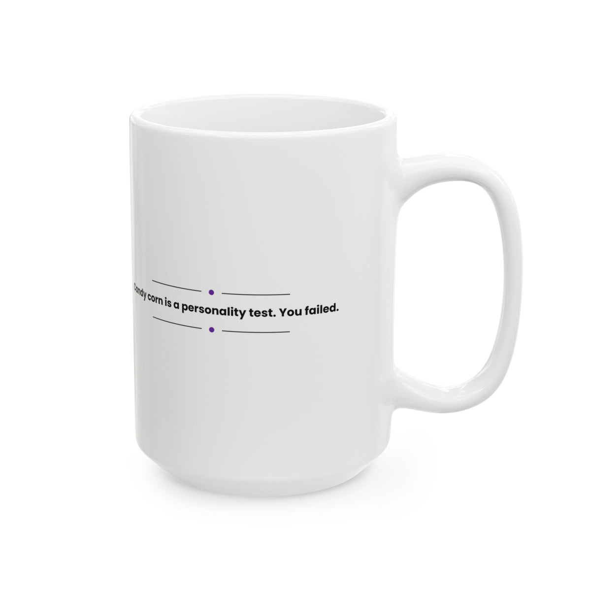 Funny Halloween Coffee Mug Candy Corn Personality Test For Haters