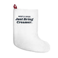 Funny Christmas Stocking Dear Santa I Was Mostly Good Bring