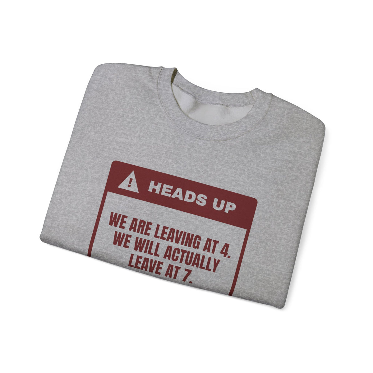 Funny Christmas In-Laws Sweatshirt Leaving At 4 Actually Leaving At 7