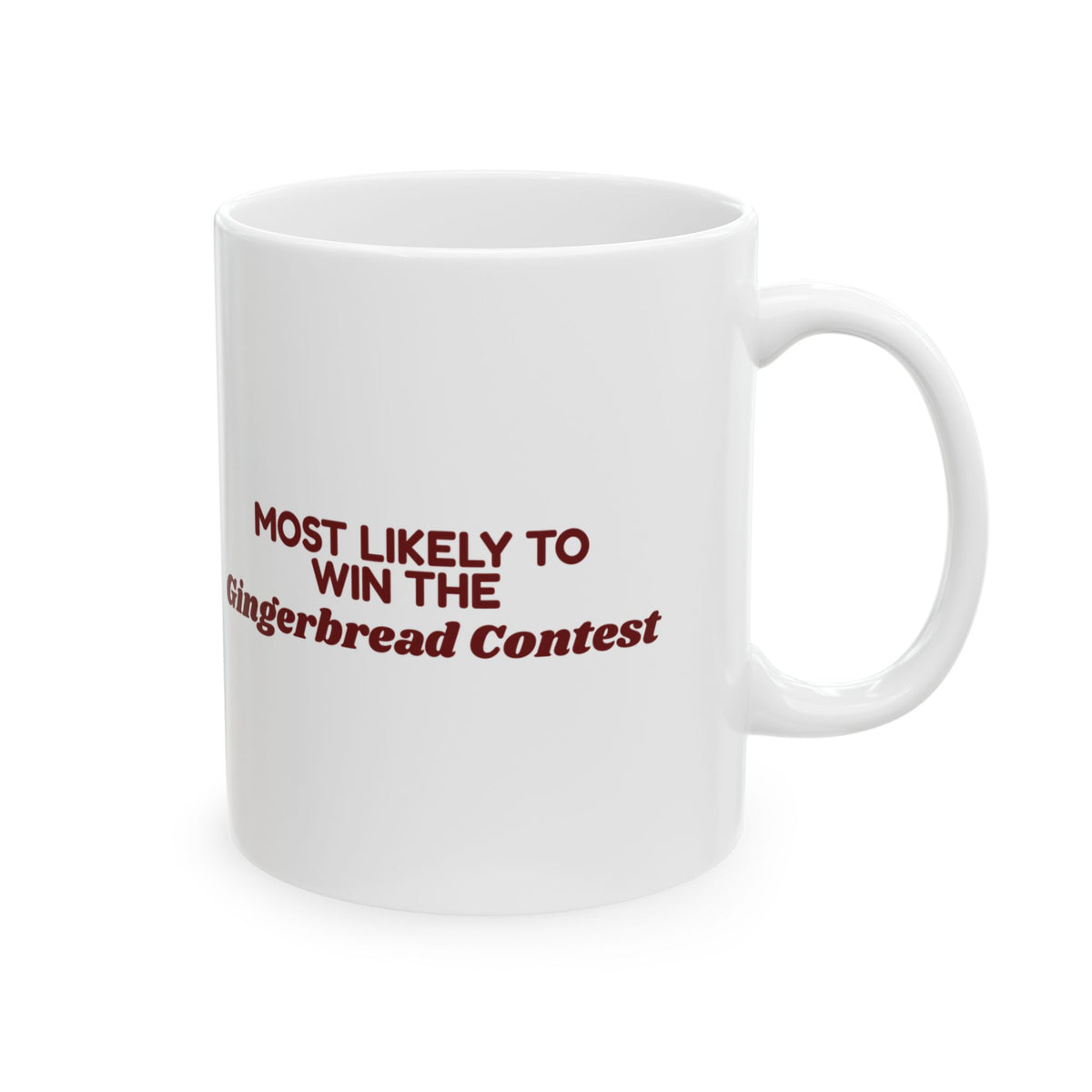 Funny Family Christmas Coffee Mug Most Likely To Win The Gingerbread