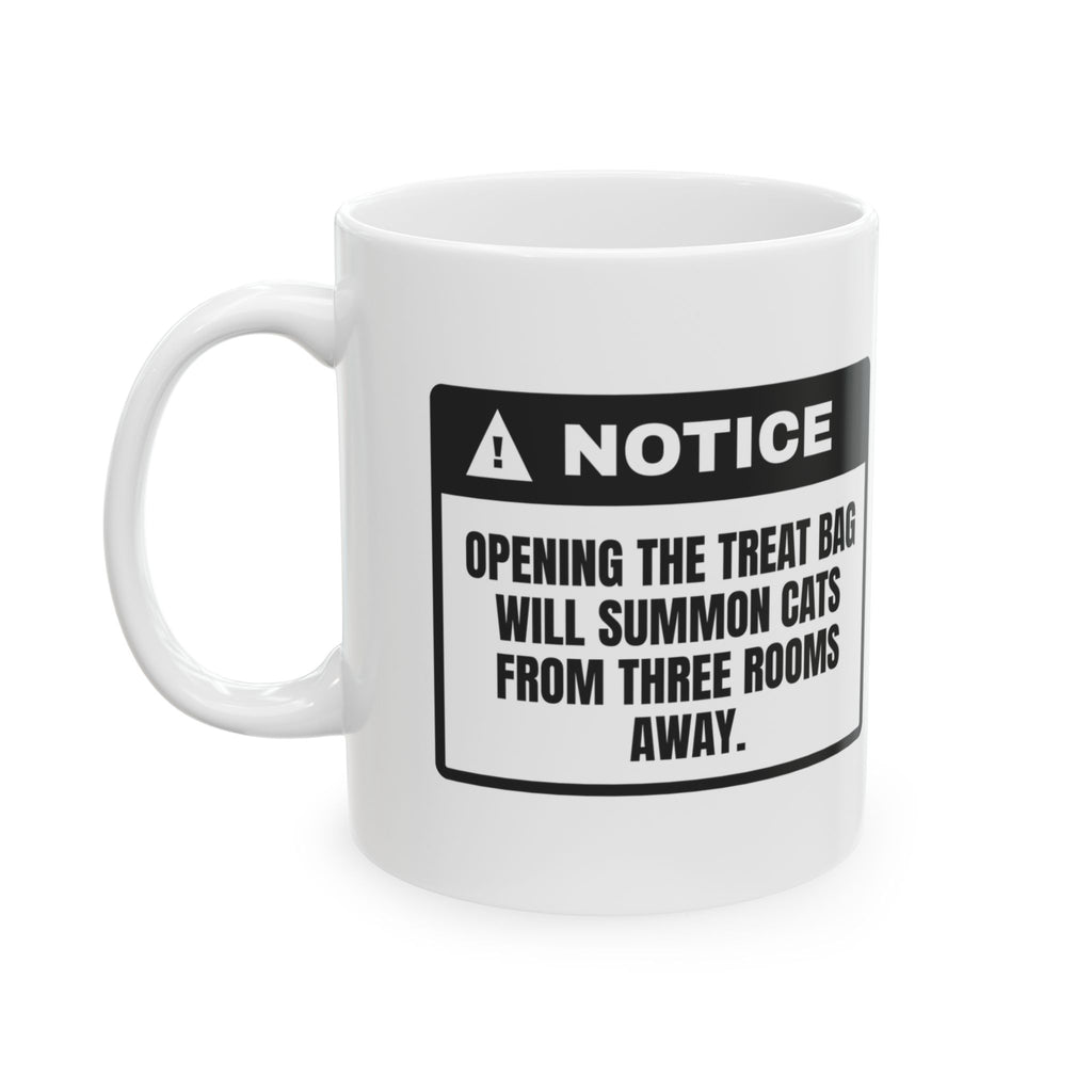Funny Cat Dad Coffee Mug Notice Treat Bag Opened Cats Arriving