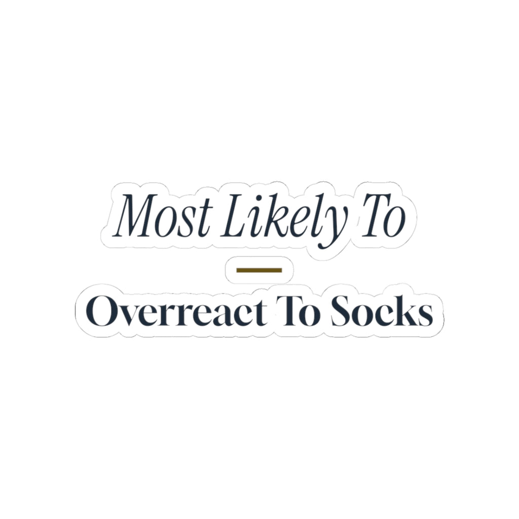 Funny Christmas Family Sticker Most Likely To Overreact To Socks
