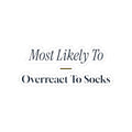 Funny Christmas Family Sticker Most Likely To Overreact To Socks