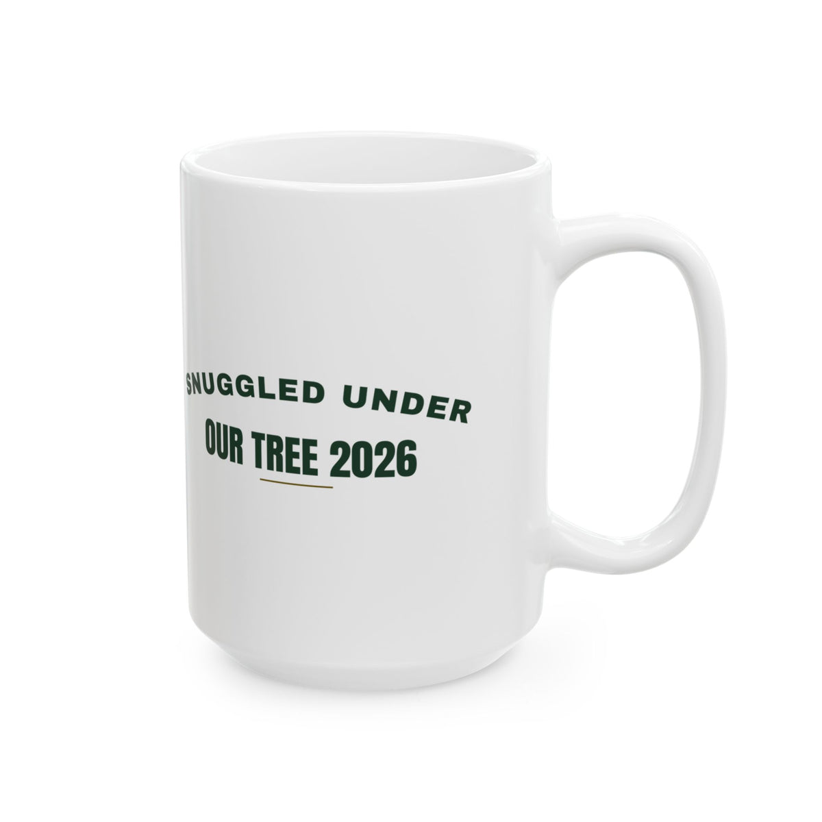 Christmas Coffee Mug Snuggled Under Our Tree 2026 New Baby