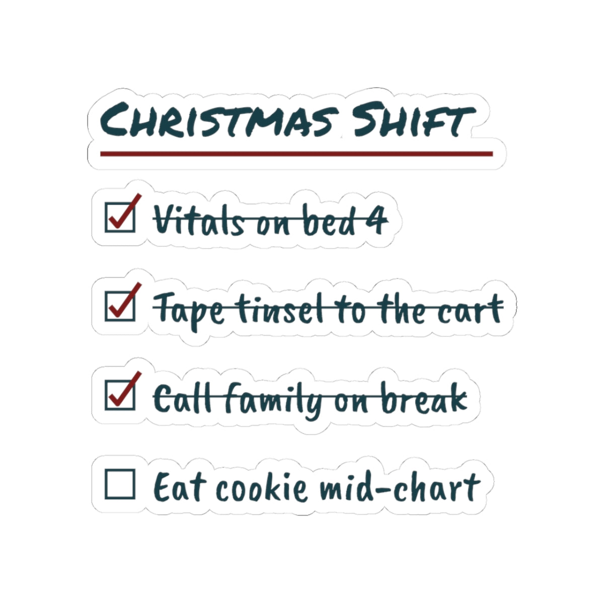 Funny Nurse Christmas Sticker Christmas Shift Checklist For Nurses