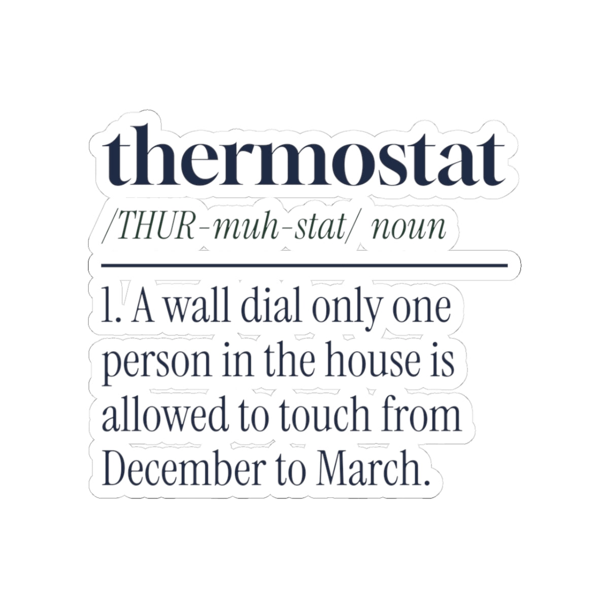 Funny Christmas Sticker Thermostat Definition For Dad