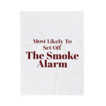 Funny Family Christmas Throw Blanket Most Likely To Set Off The Smoke Alarm