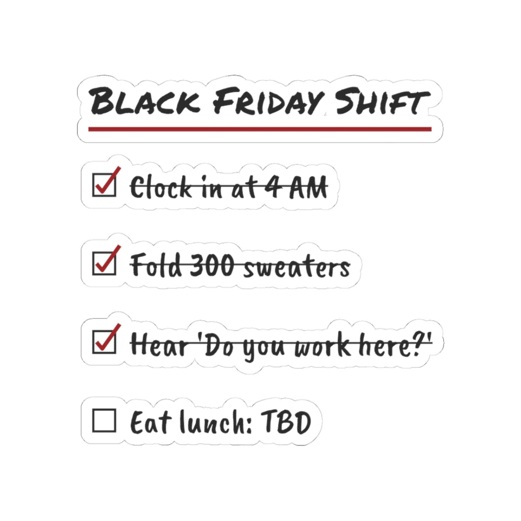 Funny Christmas Retail Sticker Black Friday Shift Checklist