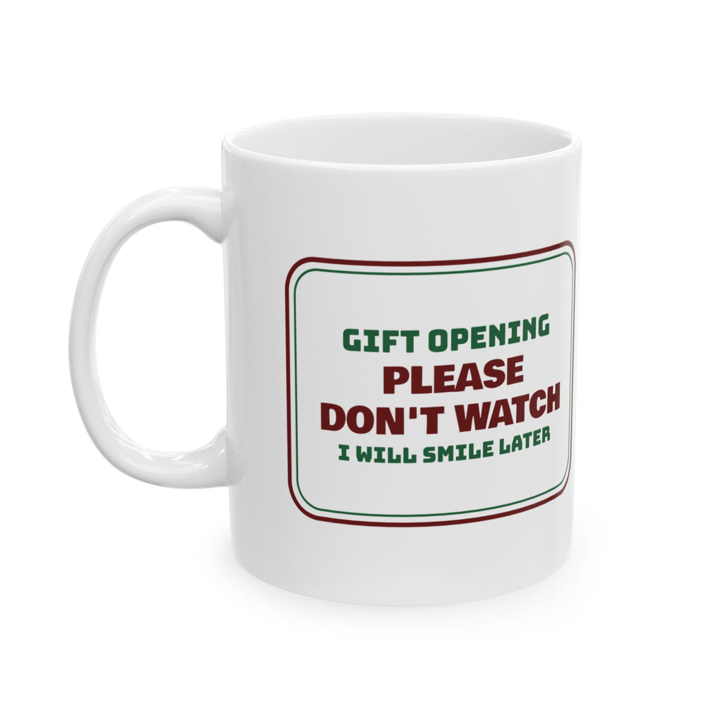 Funny Christmas Introvert Coffee Mug Please Don't Watch Me Open It