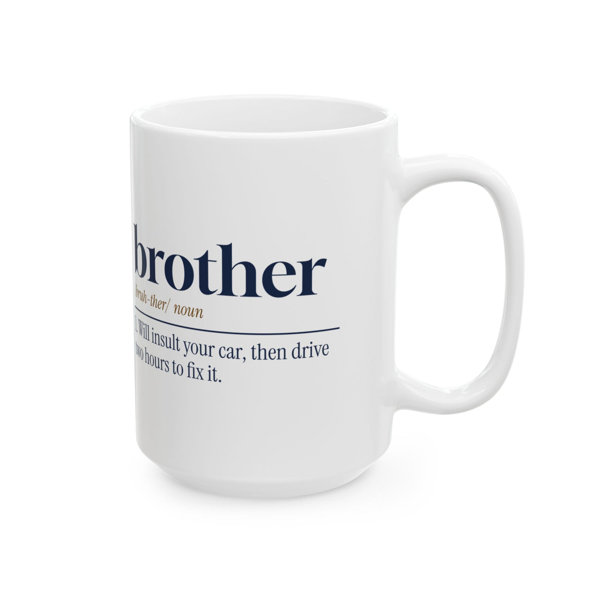 Funny Brother Coffee Mug Brother Dictionary Definition
