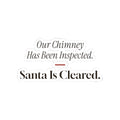 Funny New Home Christmas Sticker Our Chimney Has Been Inspected