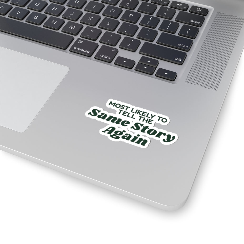 Funny Family Christmas Sticker Most Likely To Tell The Same Story Again