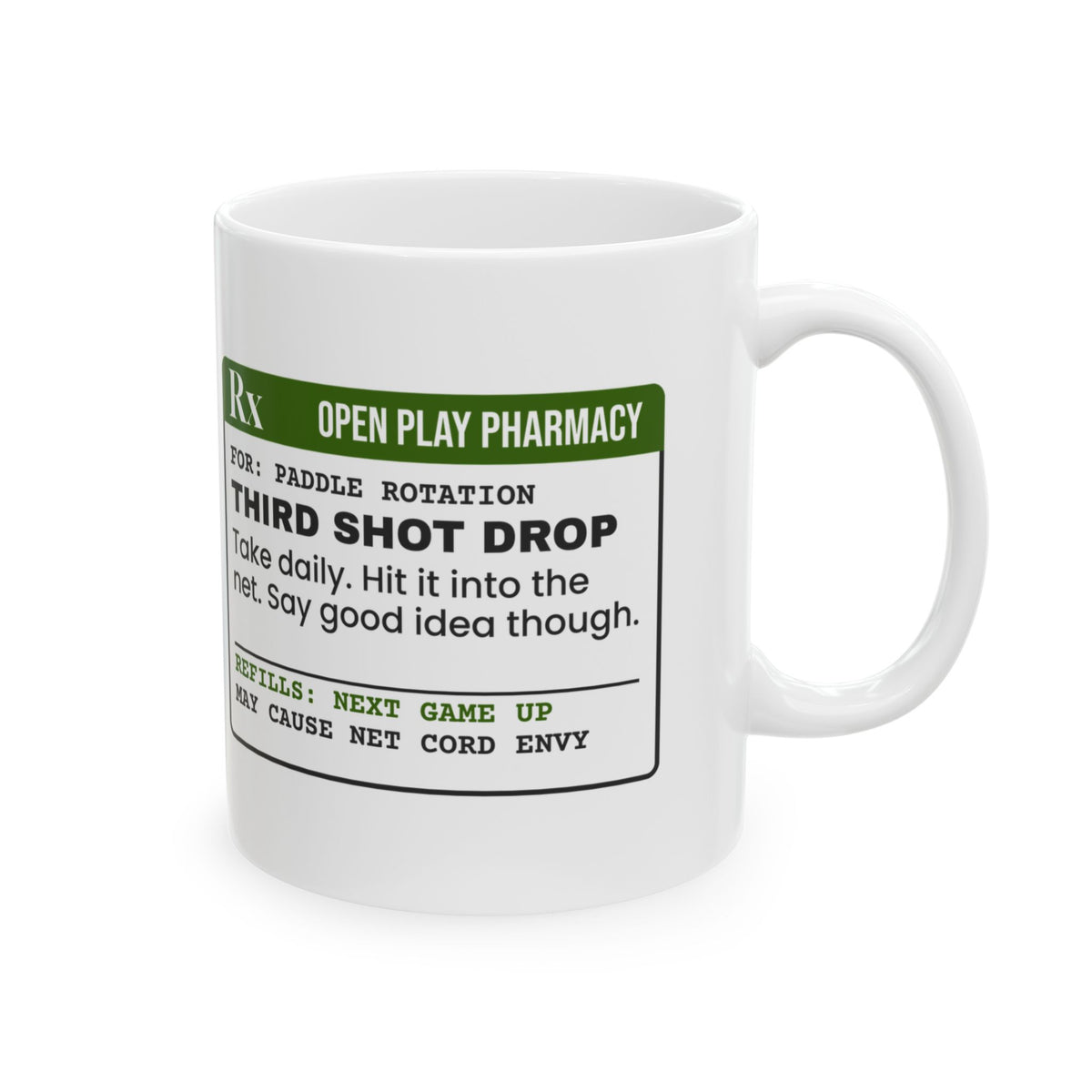 Funny Pickleball Coffee Mug Third Shot Drop Prescription