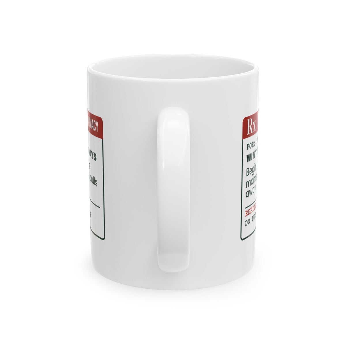 Funny Christmas Teacher Coffee Mug Winter Break Prescription Label