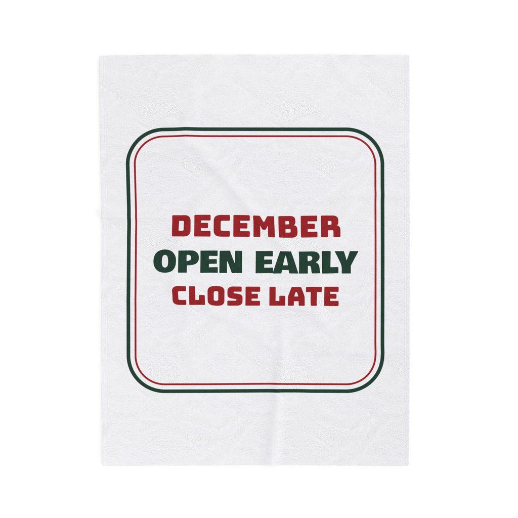 Funny Retail Christmas Throw Blanket Open Early Close Late Smile Anyway