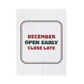 Funny Retail Christmas Throw Blanket Open Early Close Late Smile Anyway