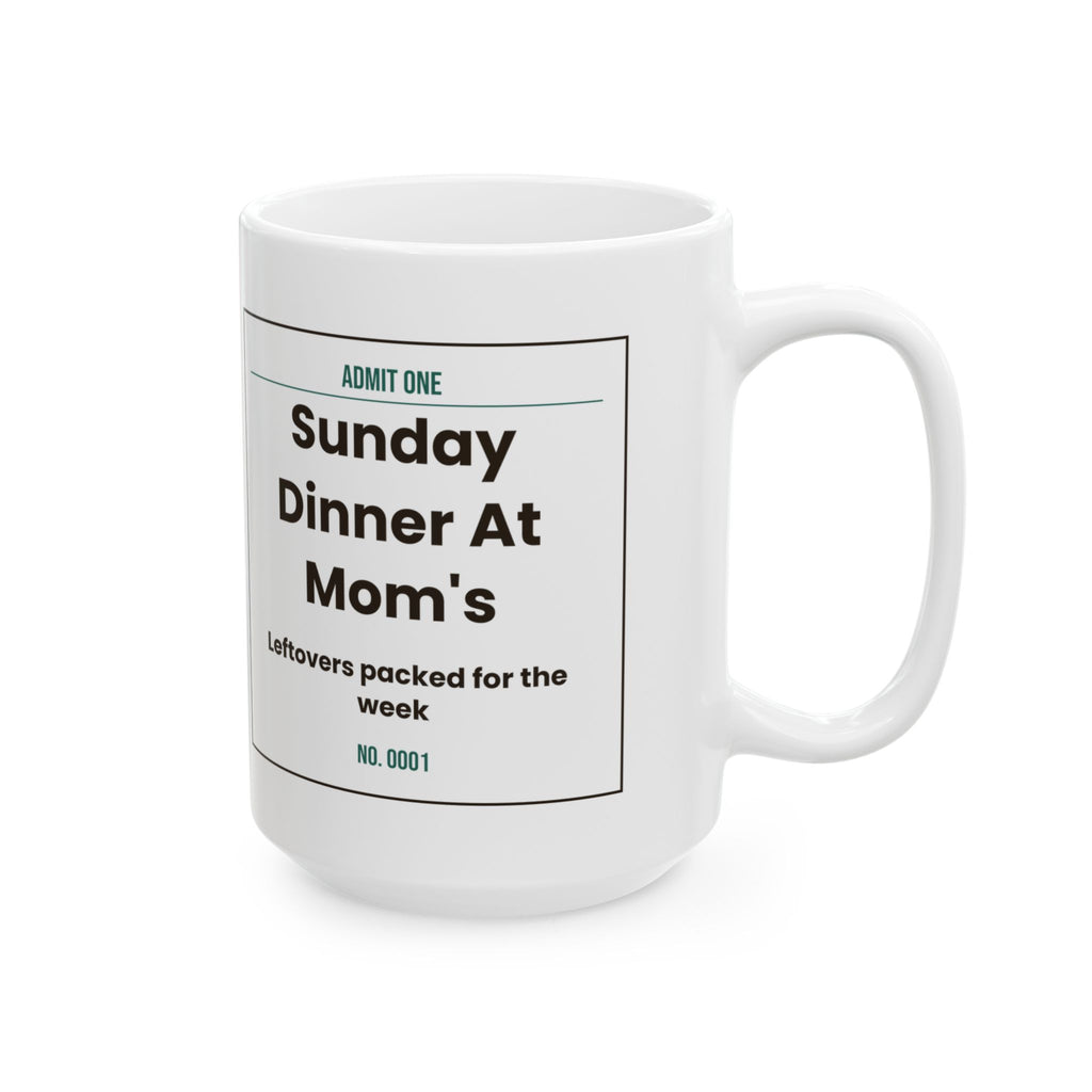 Son Coffee Mug Sunday Dinner At Mom's Ticket From Mom