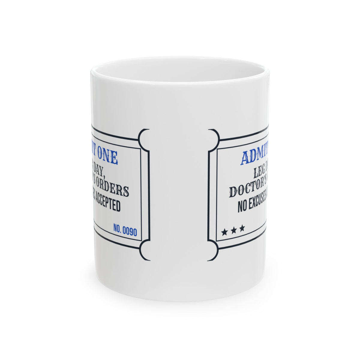 Leg Day Coffee Mug Doctor's Orders For PT