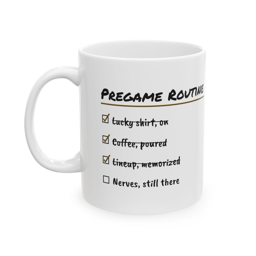 Pregame Routine Coffee Mug For Dad