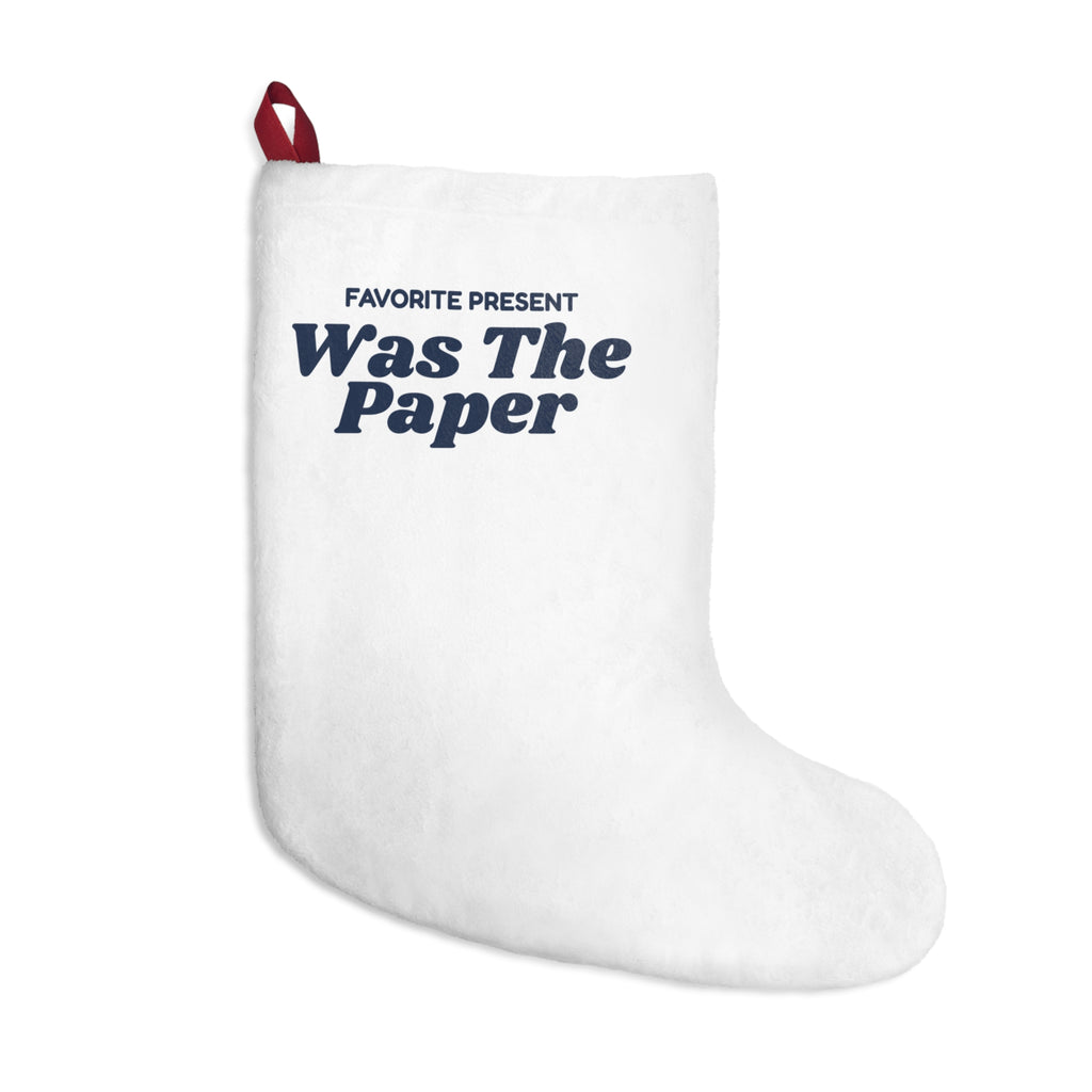 Funny Baby's First Christmas Stocking Favorite Present Was The