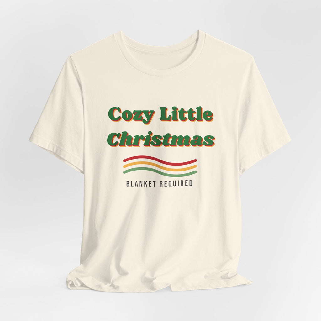Cozy Little Christmas Shirt Blanket Required