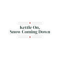 Christmas Sticker Kettle On Snow Coming Down Cozy Winter Cup