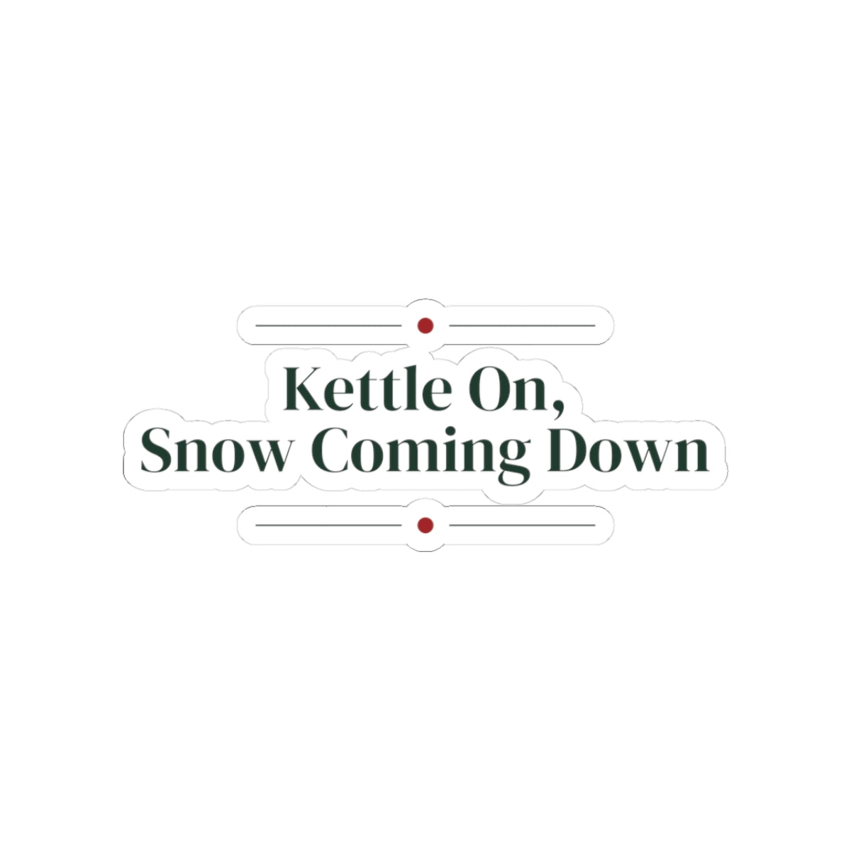 Christmas Sticker Kettle On Snow Coming Down Cozy Winter Cup