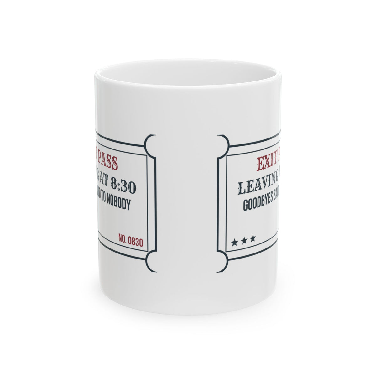 Funny Christmas Coffee Mug Exit Pass Leaving At 8:30 For Introverts