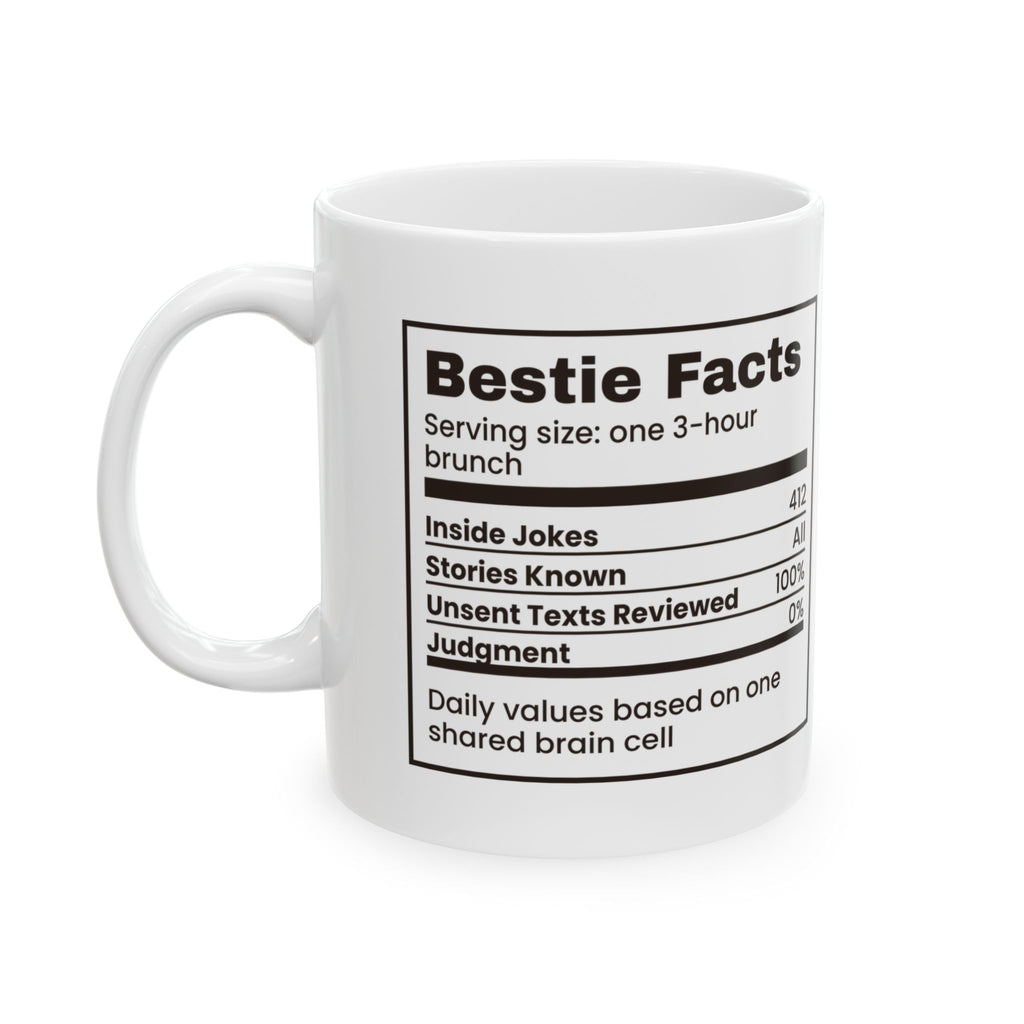 Funny Bestie Mug Bestie Facts Unsent Texts Nutrition Label For BFFs