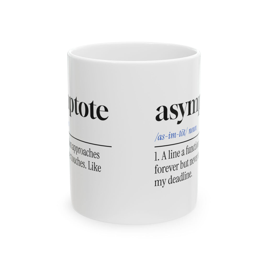 Math Lover Coffee Mug Asymptote Never Quite Touches