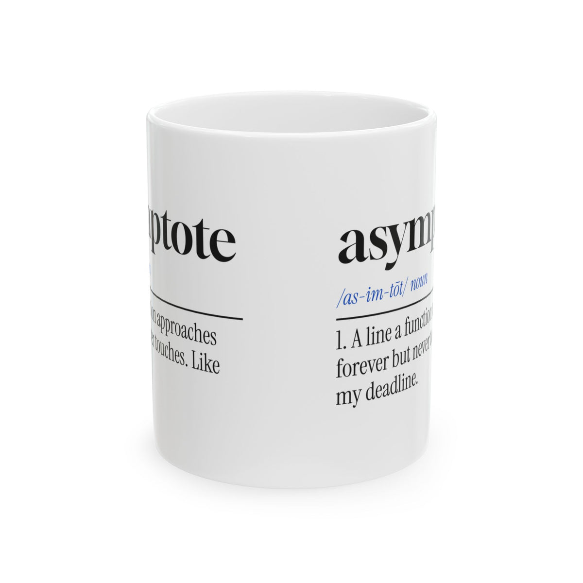 Math Lover Coffee Mug Asymptote Never Quite Touches