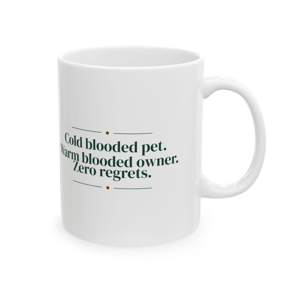 Reptile Coffee Mug Cold Blooded Pet Warm Blooded Owner