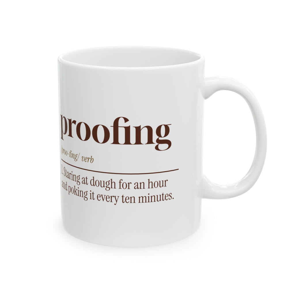 Funny Baker Coffee Mug Proofing Dictionary Definition For Bakers