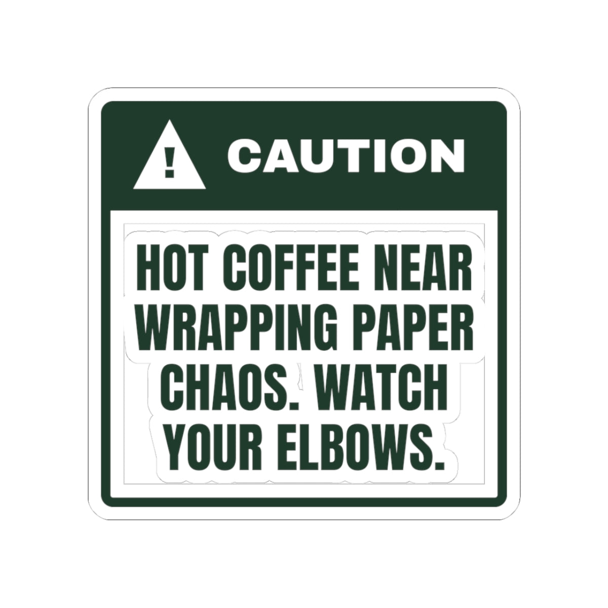 Funny Christmas Morning Sticker Hot Coffee Caution Label