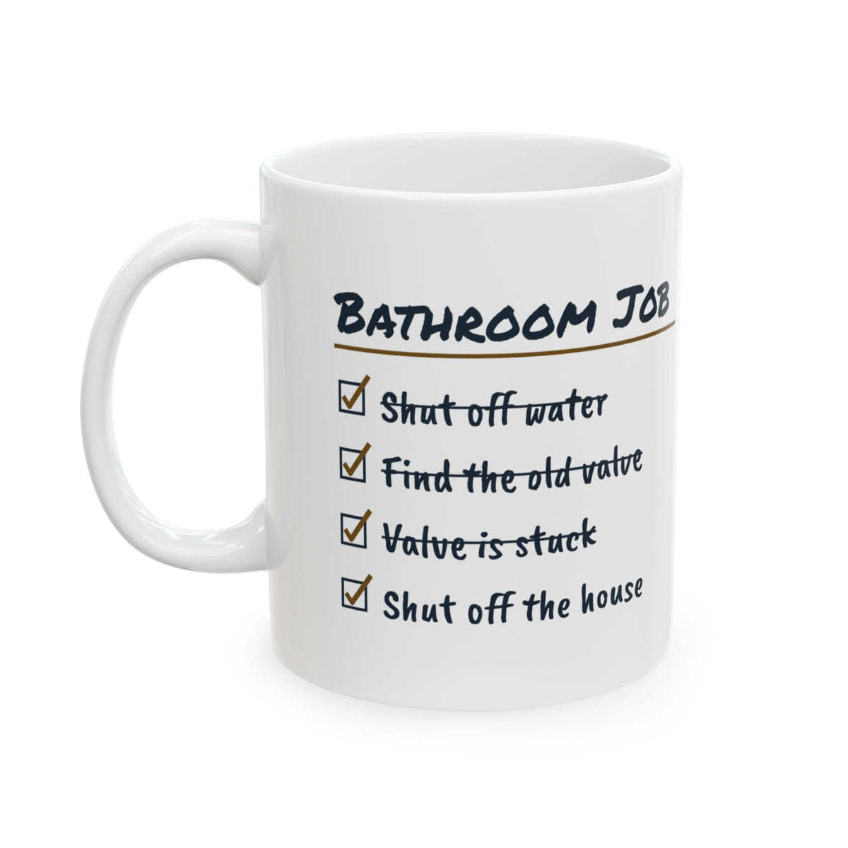 Funny Plumber Coffee Mug Bathroom Job Checklist Shutoff Stuck