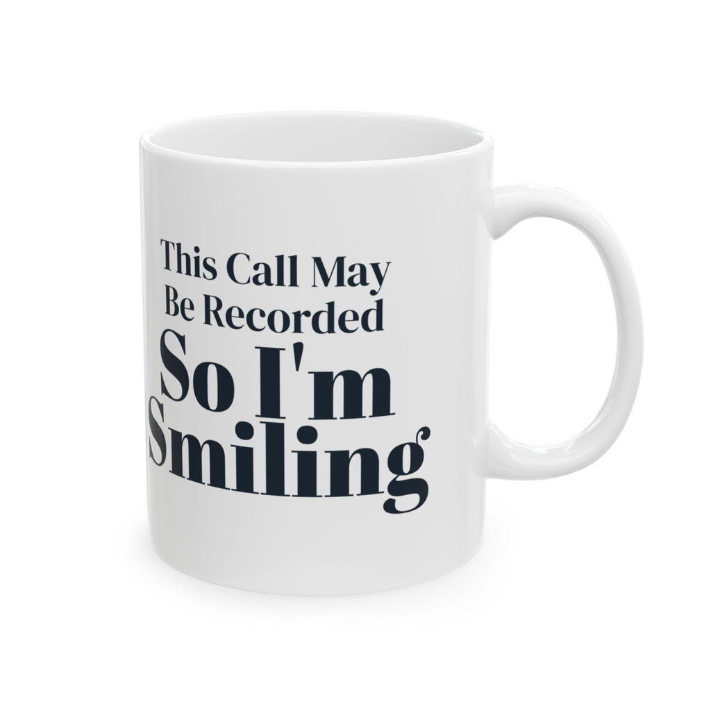 Funny Customer Service Coffee Mug This Call May Be Recorded For Agents