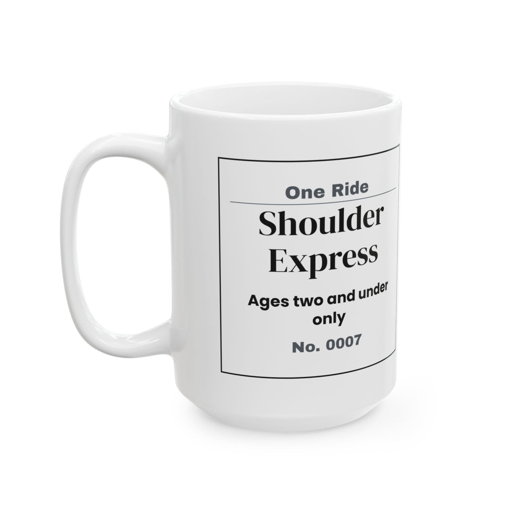 Funny Dad Coffee Mug Shoulder Express Ticket For Dad