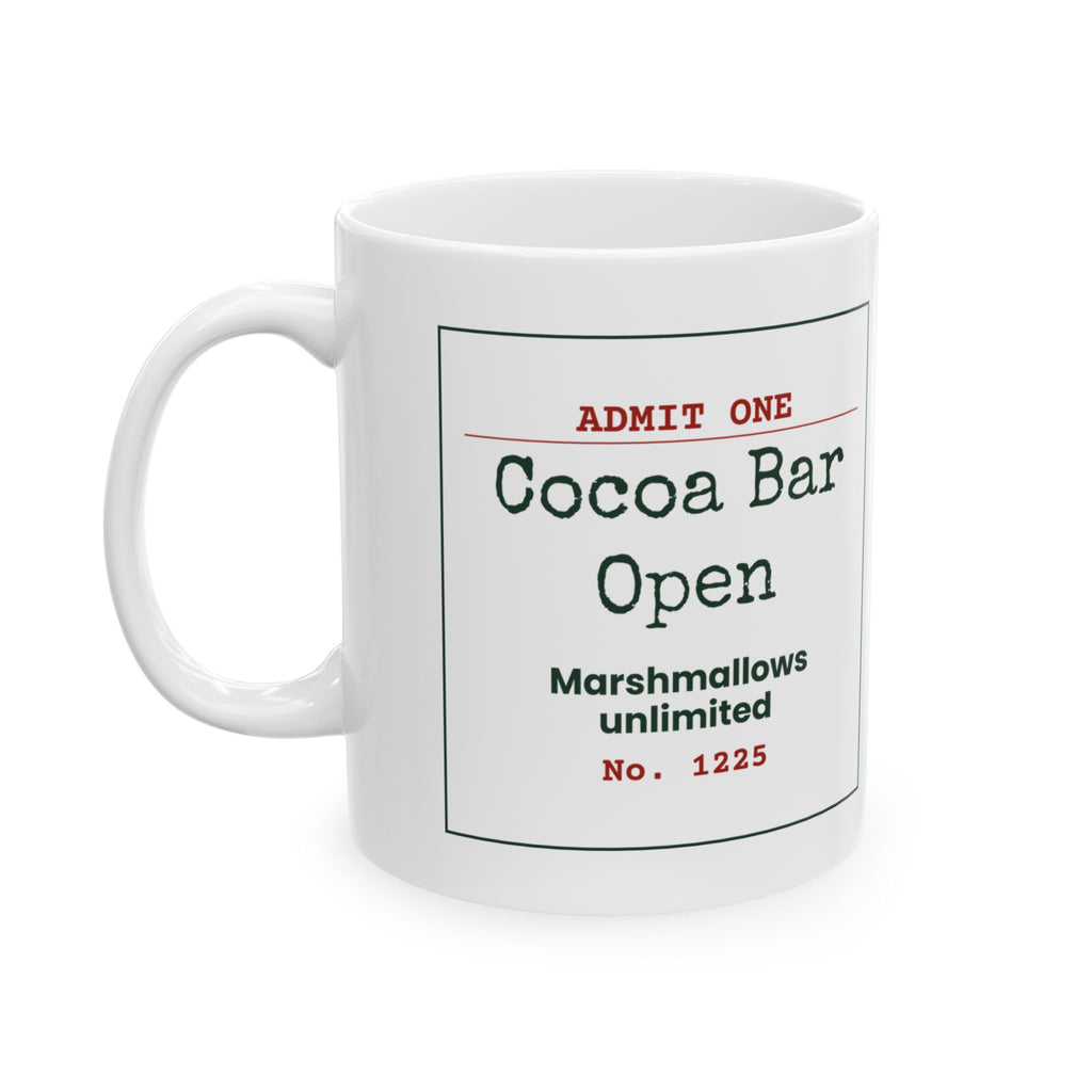 Hot Cocoa Christmas Coffee Mug Cocoa Bar Open Ticket Marshmallows Unlimited
