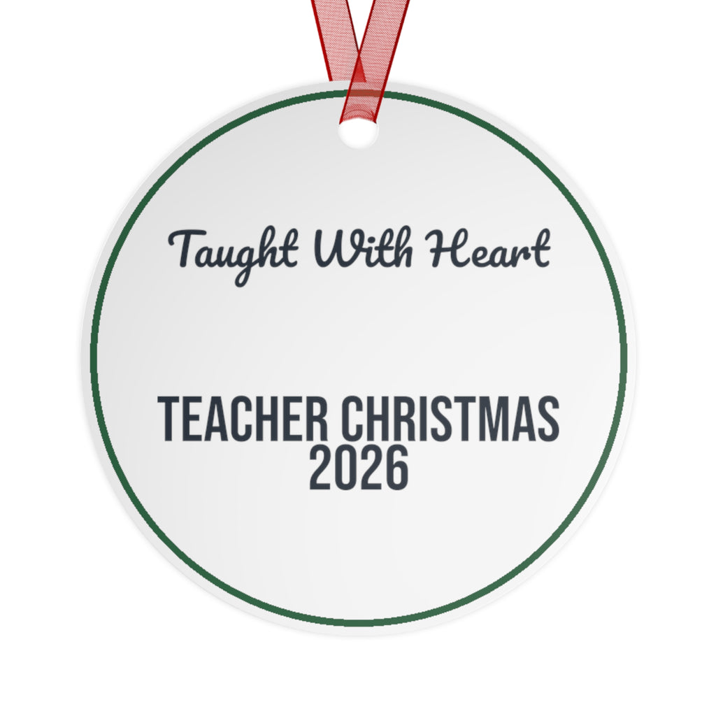Teacher Christmas Ornament 2026 Taught With Heart Thank You