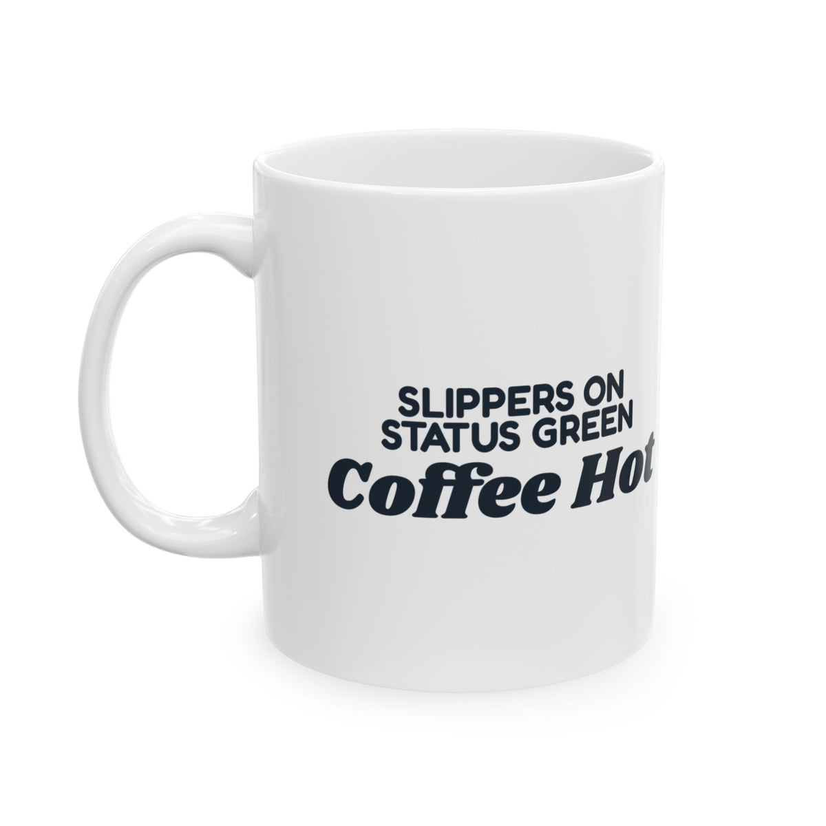 Funny Work From Home Coffee Mug Slippers On Status Green