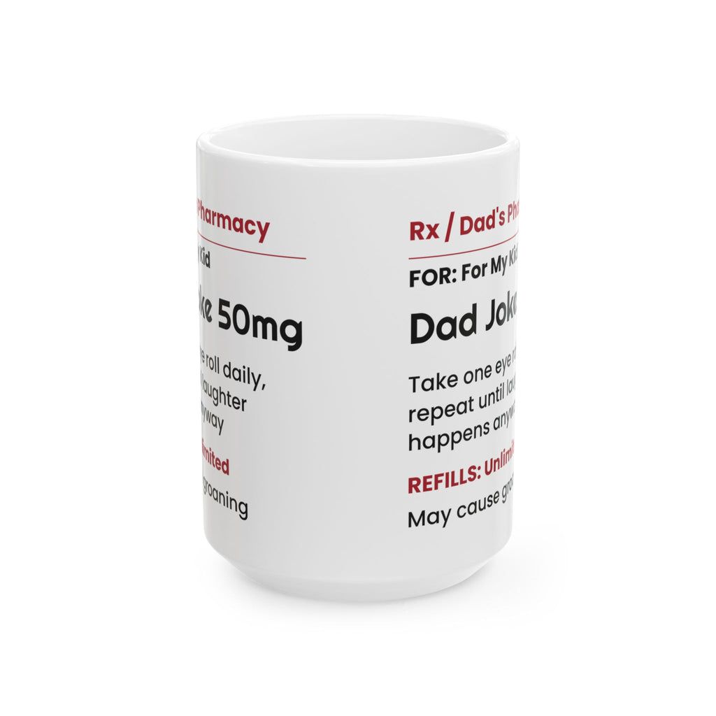 Funny Dad Coffee Mug Dad Joke Prescription For Dad Kids