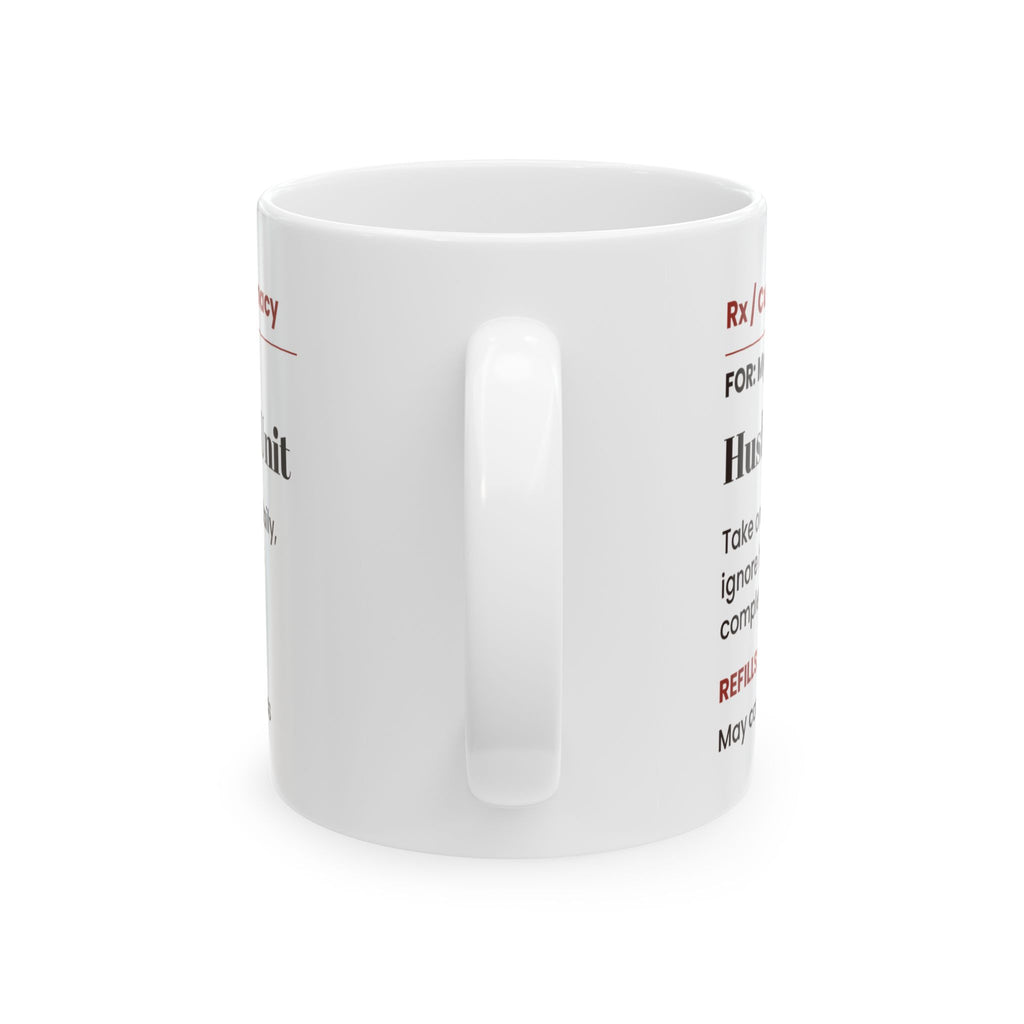 Valentine Mug For Her Take One Husband Daily