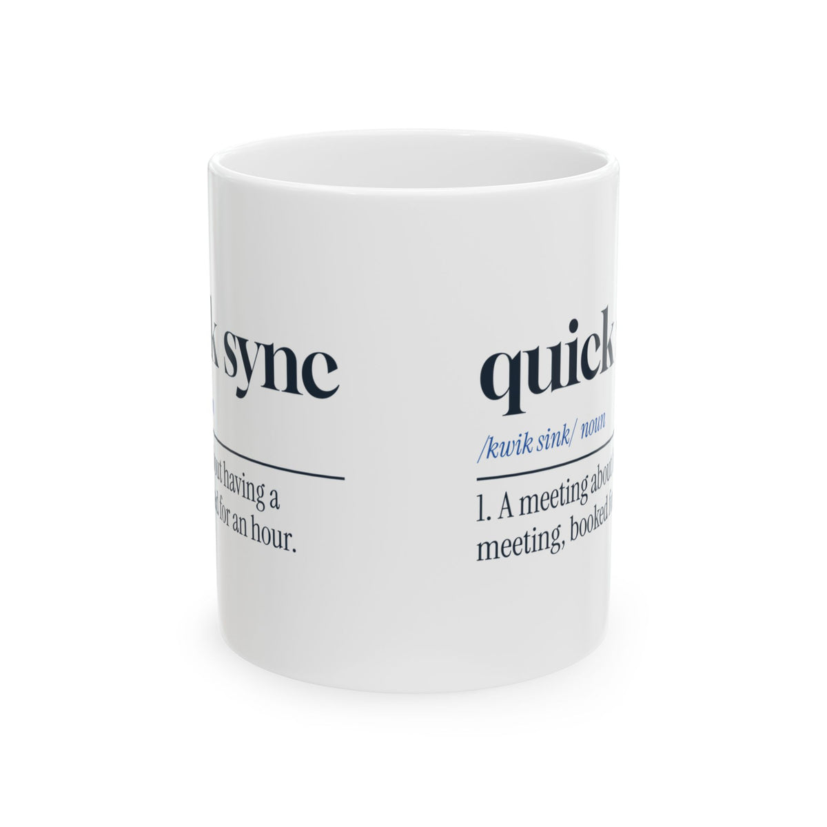 Funny Project Manager Coffee Mug Quick Sync Definition