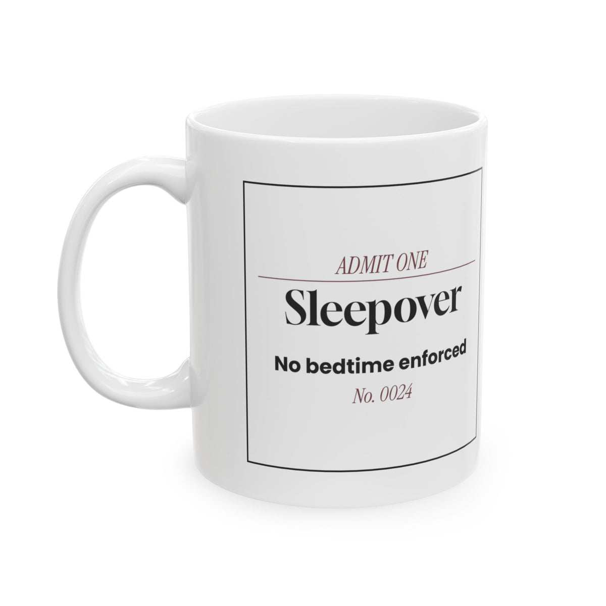 Funny Grandma Ticket Coffee Mug Sleepover No Bedtime For Grandma