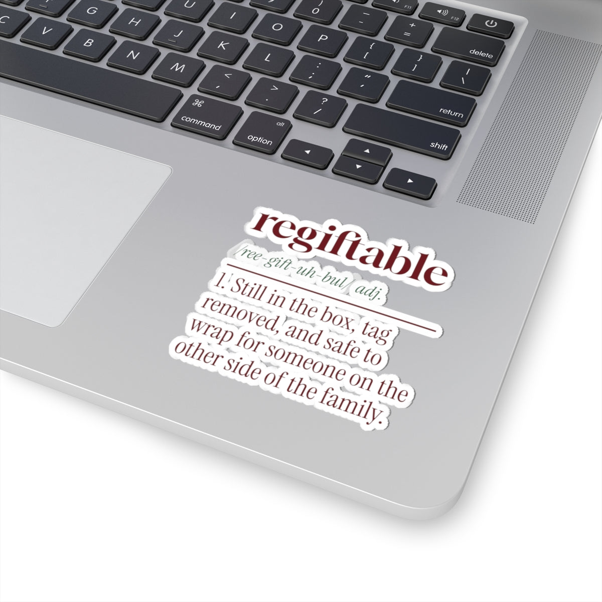 Funny Christmas Sticker Regiftable Definition Still In The Box