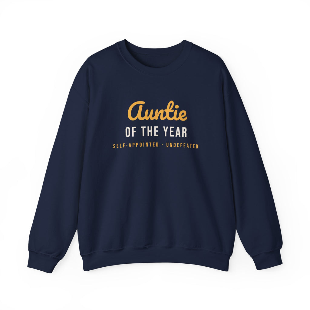Funny Aunt Sweatshirt Auntie Of The Year Self Appointed