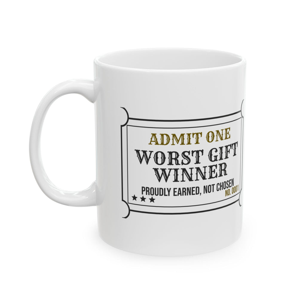 Worst Gift Winner Coffee Mug Proudly Earned